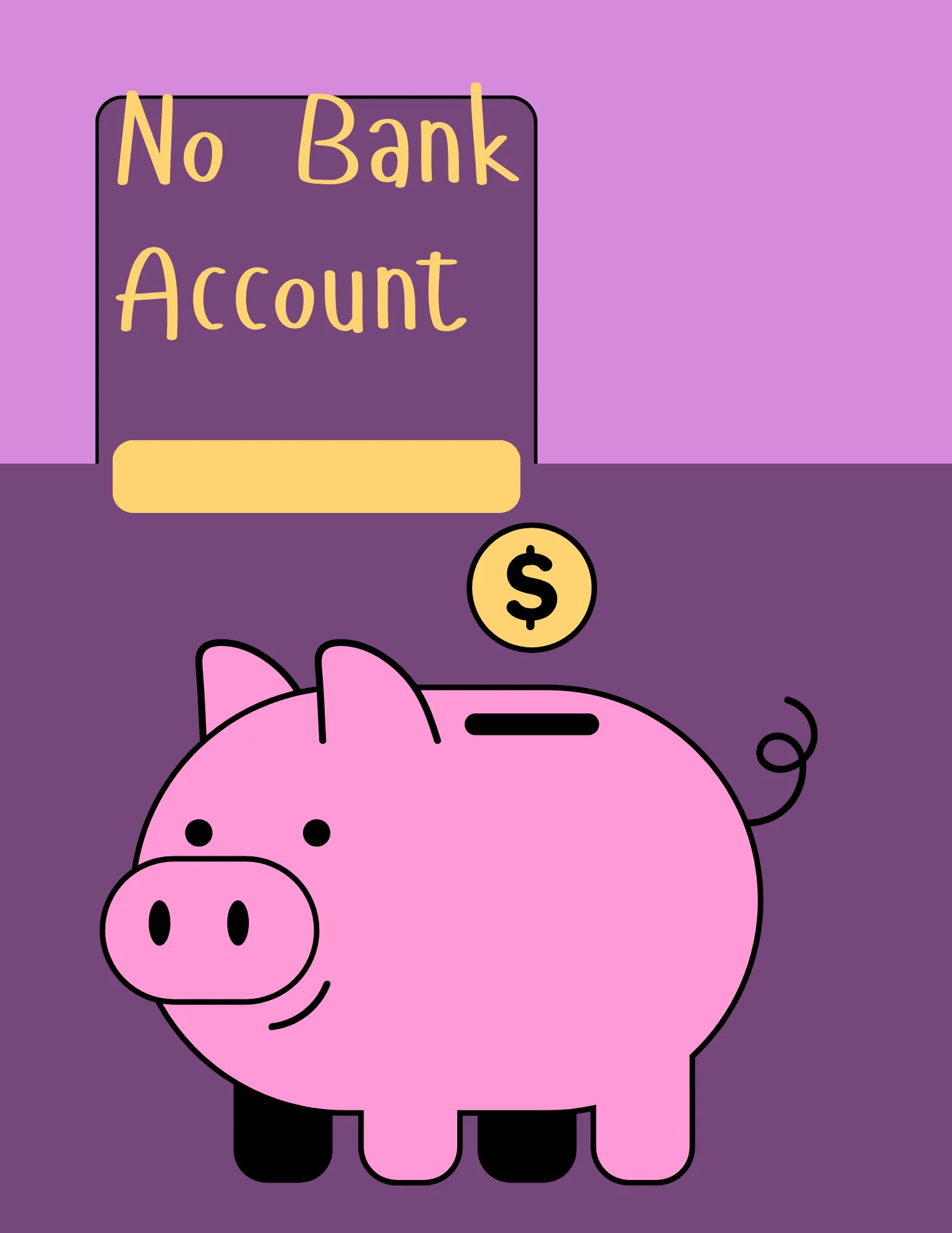 A smiling piggy bank in front of a sign that reads "no bank account," symbolizing an alternative method of saving money, such as using a mobile phone contract no bank account.